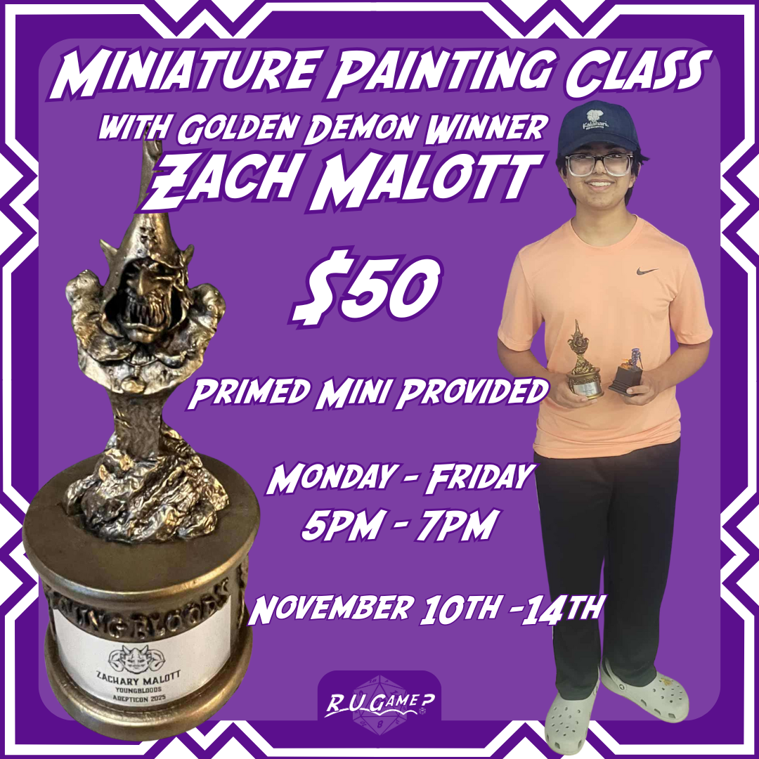 Miniature Painting Class with Zach Malott | November 10-14